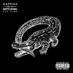 Catfish And The Bottlemen - The Ride